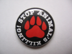 Stop Animal Killing,  odznak 25mm